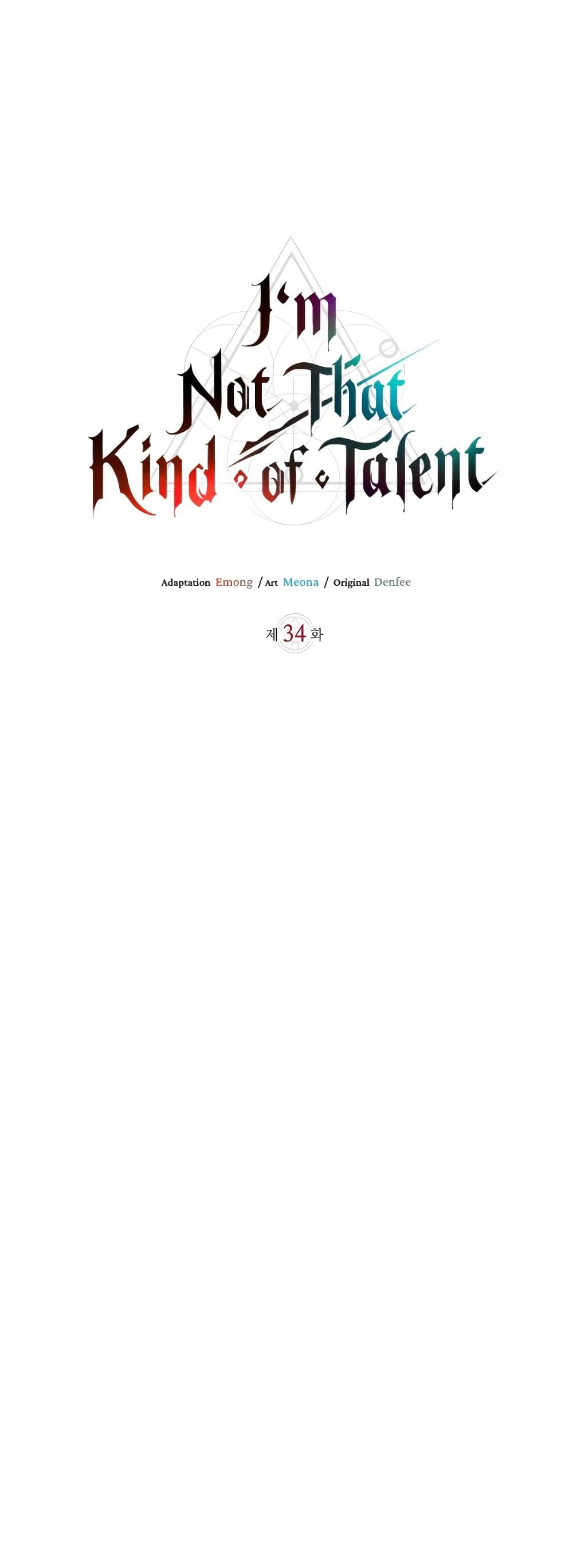 I’m Not That Kind of Talent 34 036